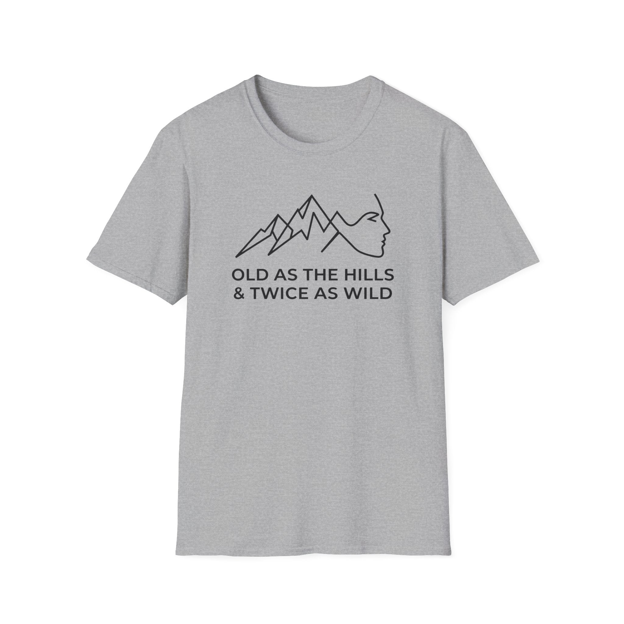 Over The Hill Twice As Wild T-Shirt