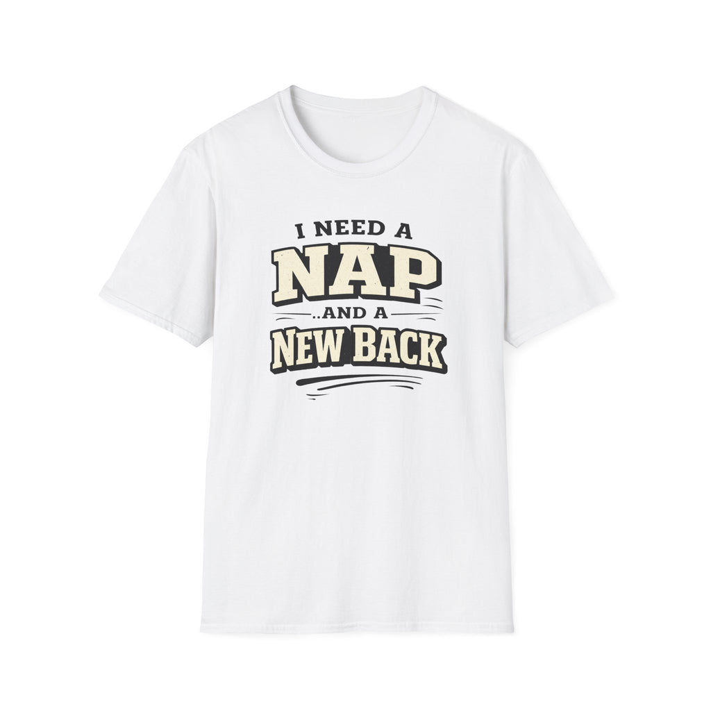 I Need A Nap And New Back T-Shirt
