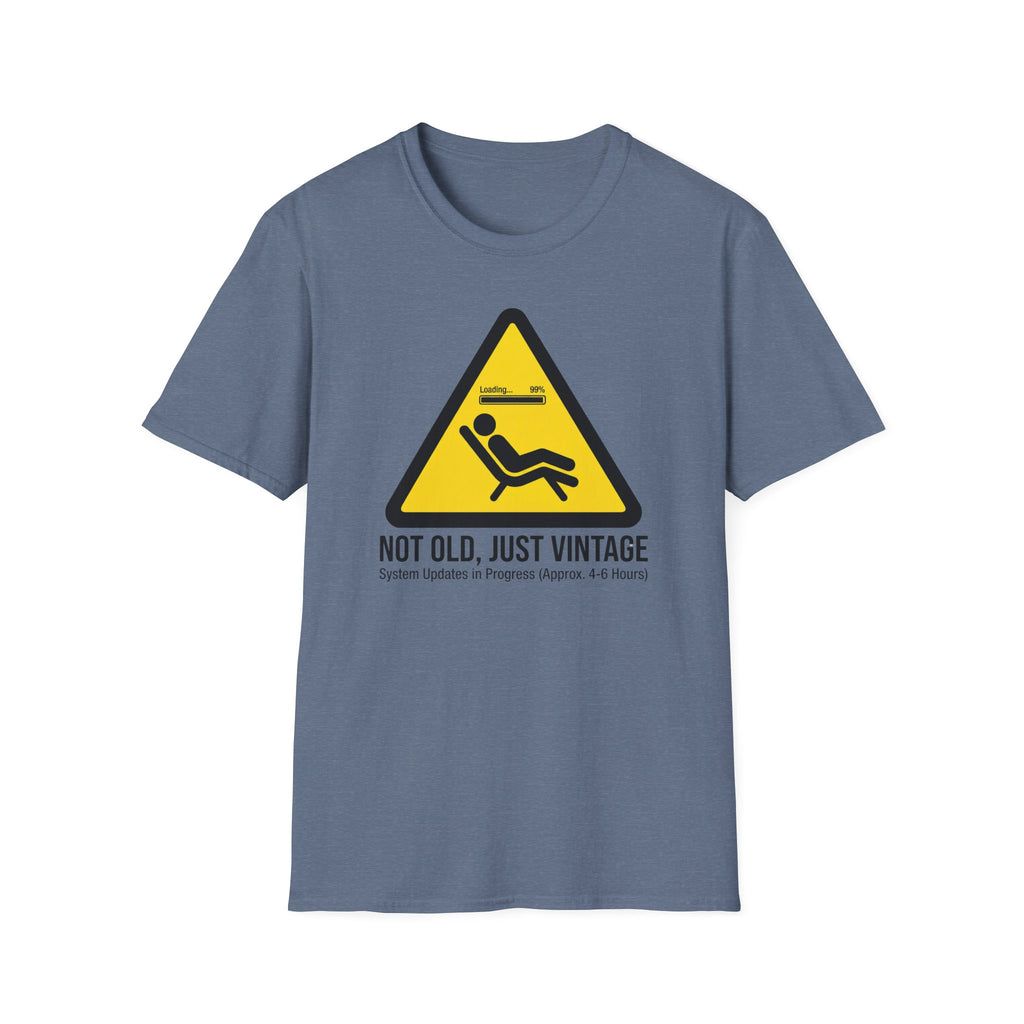 Not Old, Just Vintage T-Shirt
