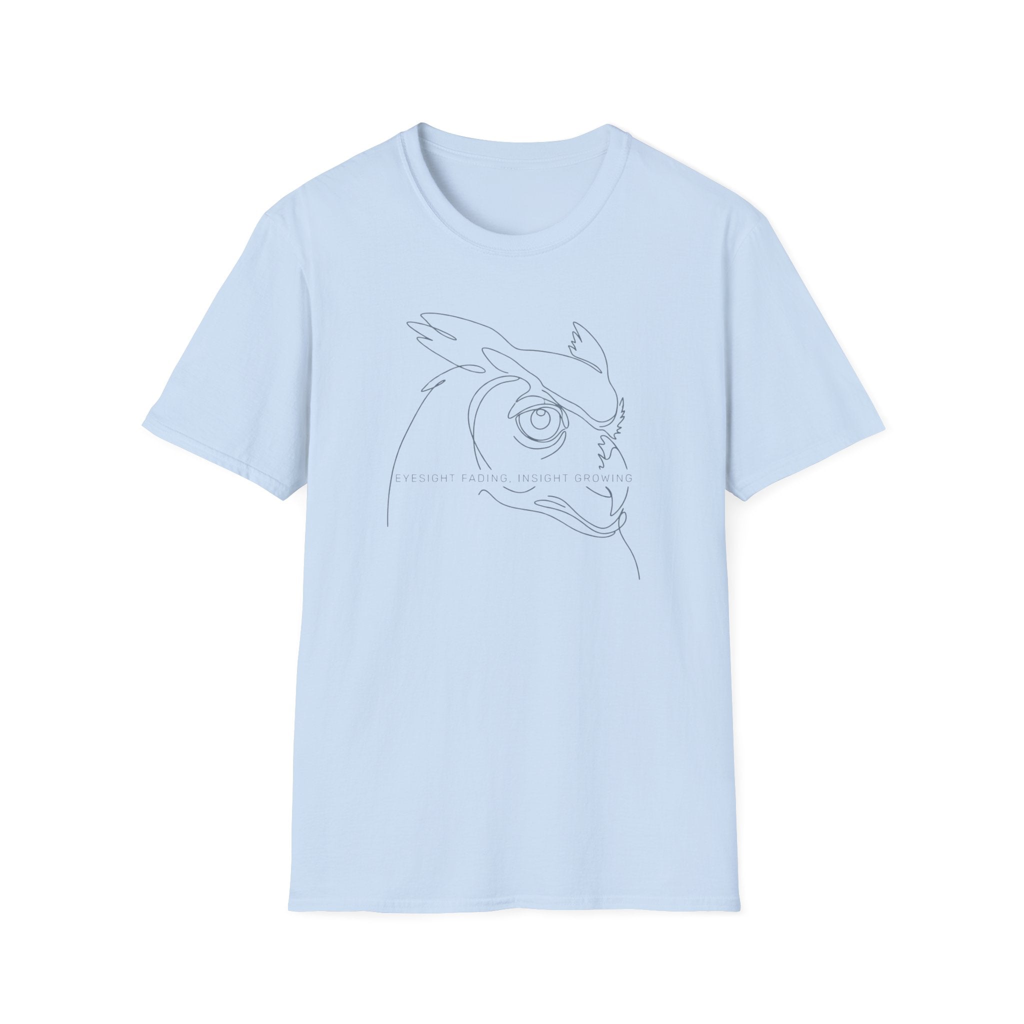 Eyesight Fading, Insight Growing T-Shirt