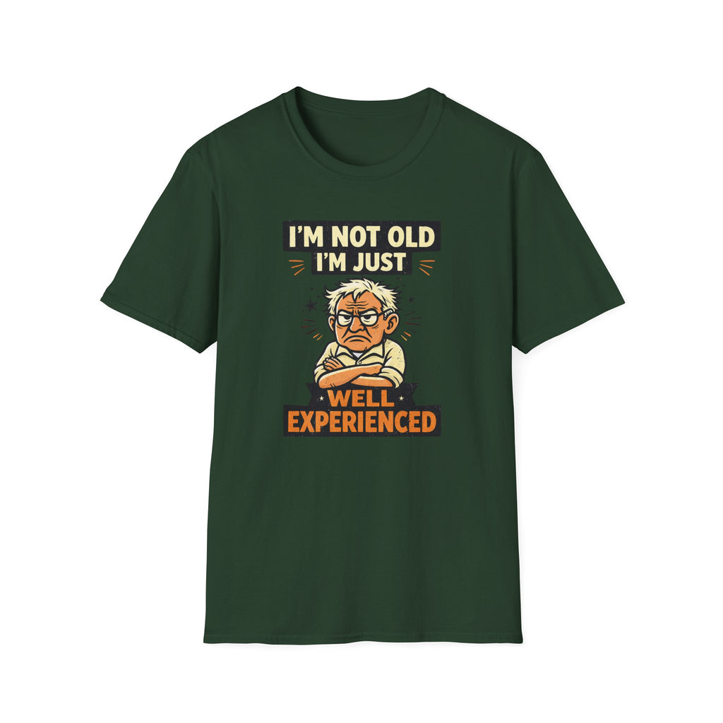 I'm Not Old... T-Shirt