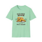 Old Age Is Better With My Best Friend (Dog) T-Shirt