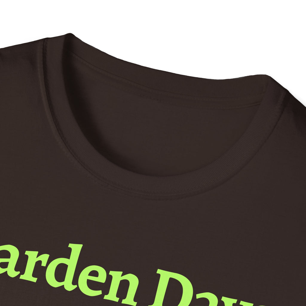 Garden Day Are The Best Days