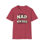 I Need A Nap And New Back T-Shirt