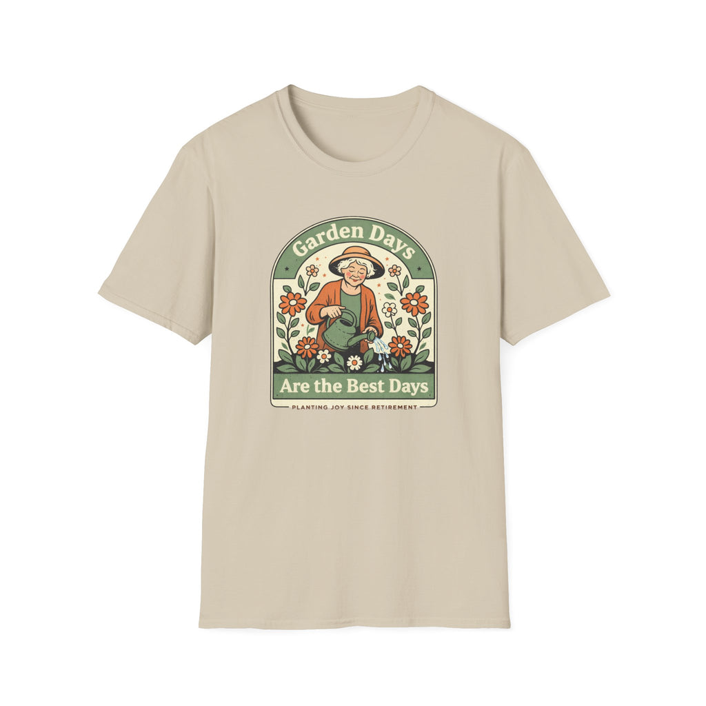 Garden Days Are The Best Days T-Shirt