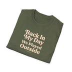 Back In My Day We Played Outside