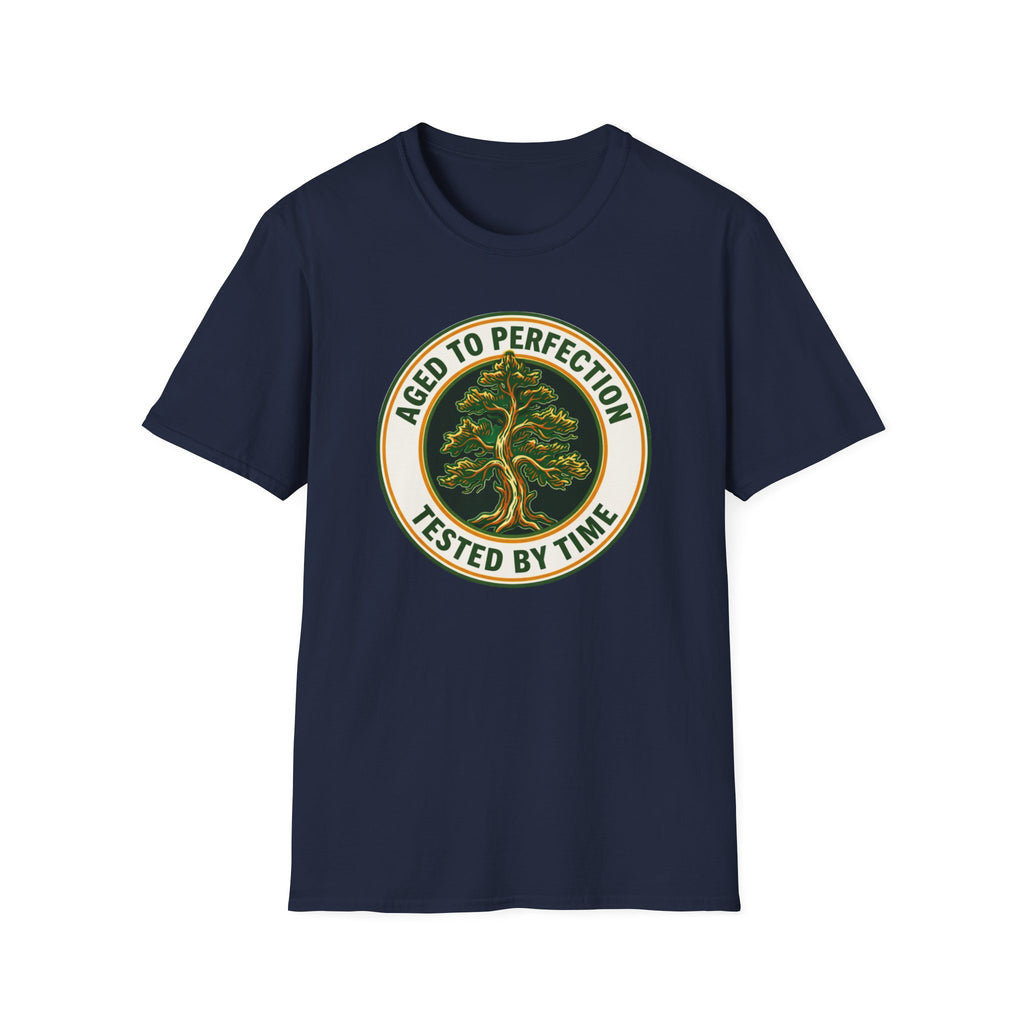 Aged to Perfection Tested By Time T-Shirt