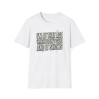 I'm At That Age Where I Don't Care T-Shirt