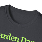 Garden Day Are The Best Days