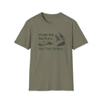 I Came For Peace...Not The People T-Shirt