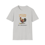 I Used To Crow At Sunrise T-Shirt