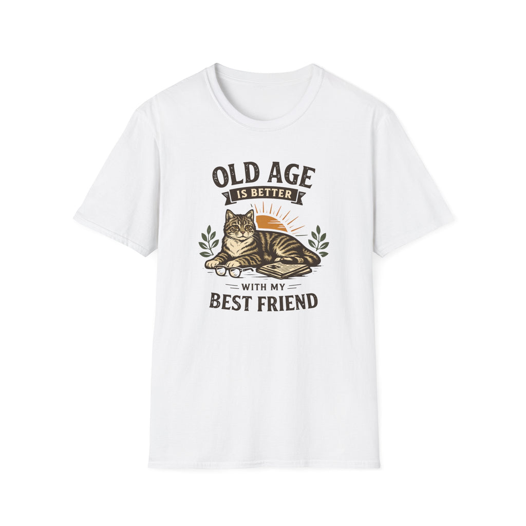 Old Age Is Better With My Best Friend (Cat) T-Shirt