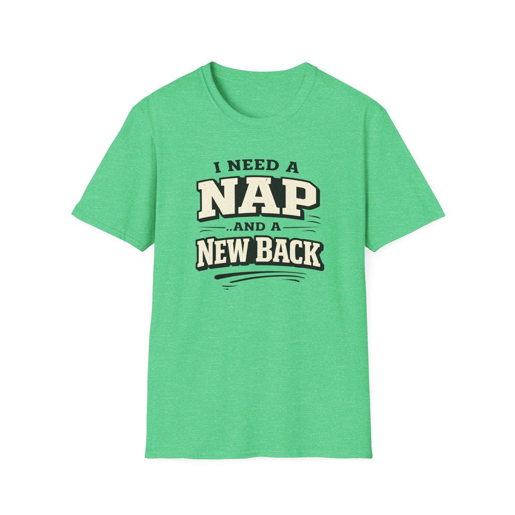 I Need A Nap And New Back T-Shirt