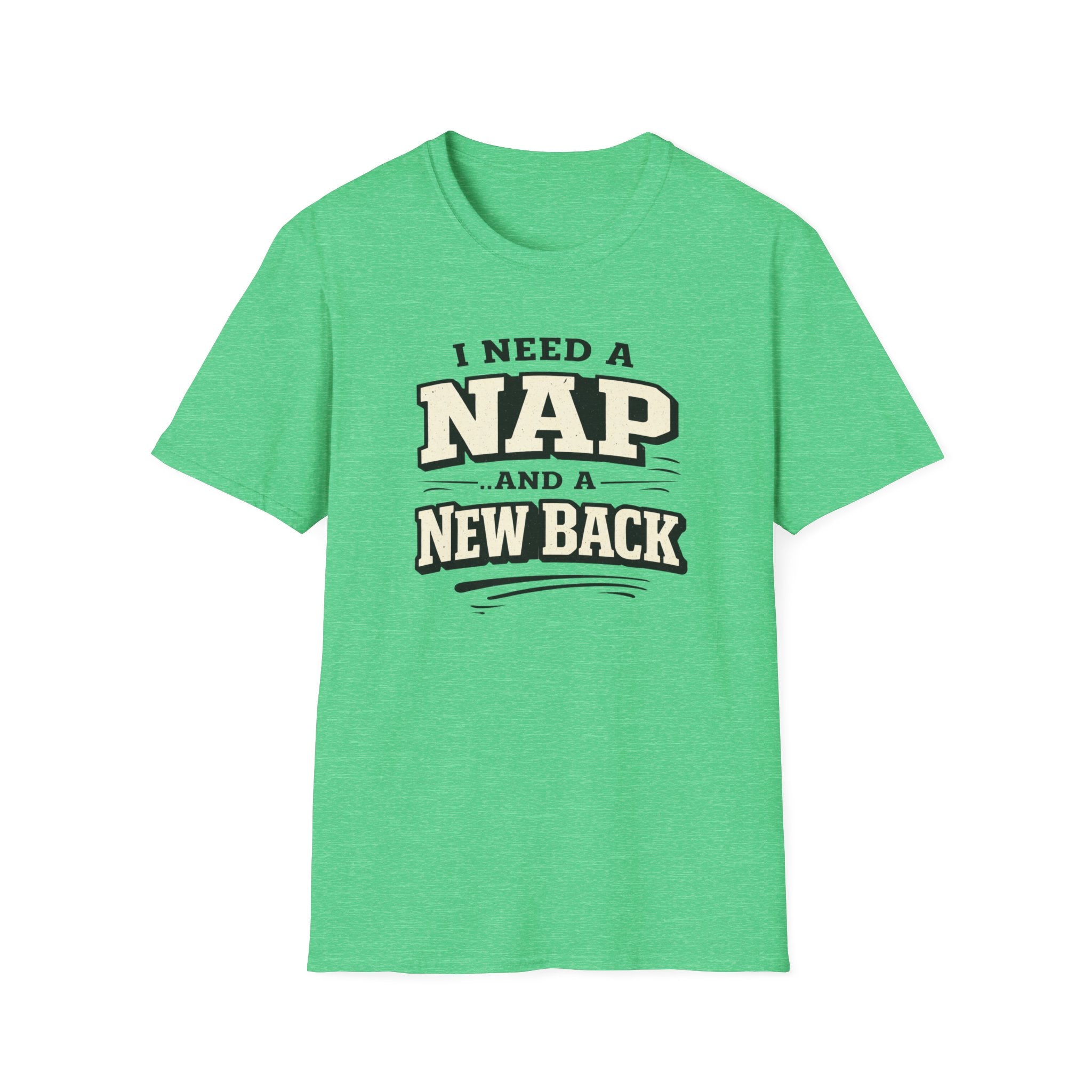 I Need A Nap And New Back T-Shirt