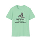 Older, Wiser And Done Running With The Pack T-Shirt
