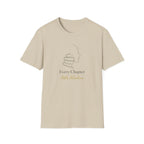 Every Chapter Adds Wisdom T-Shirt