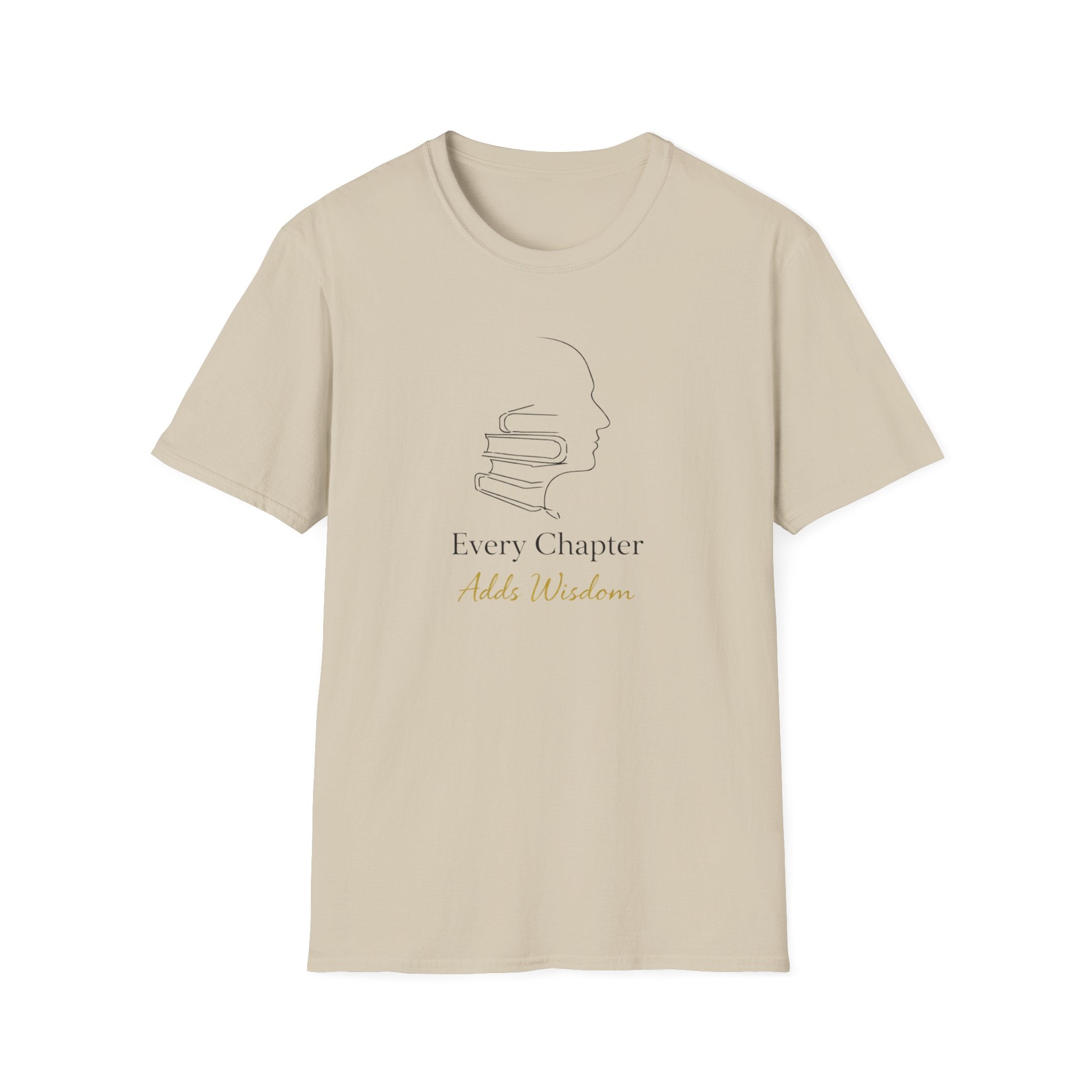 Every Chapter Adds Wisdom T-Shirt
