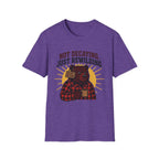 Not Decaying, Just Rewilding T-Shirt