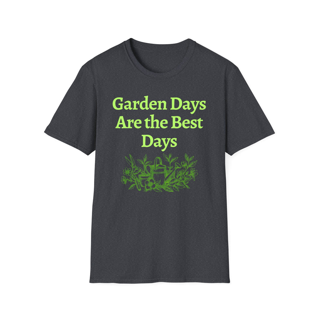 Garden Day Are The Best Days