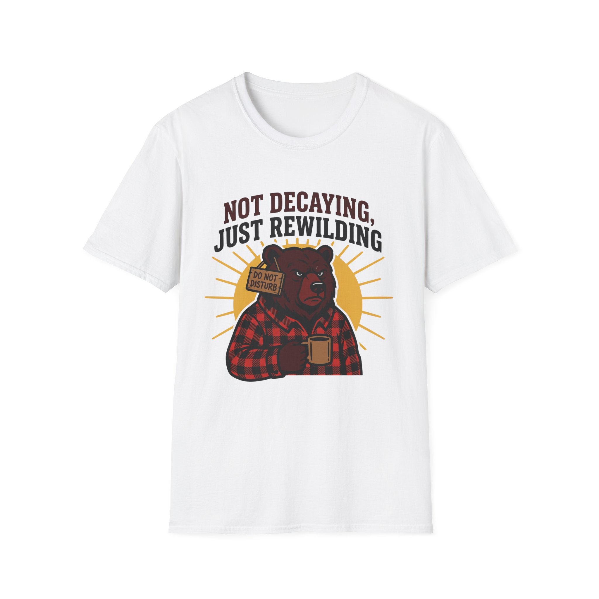 Not Decaying, Just Rewilding T-Shirt