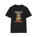 I'm Not Old... T-Shirt