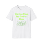 Garden Day Are The Best Days