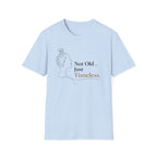 Not Old Just Timeless T-Shirt