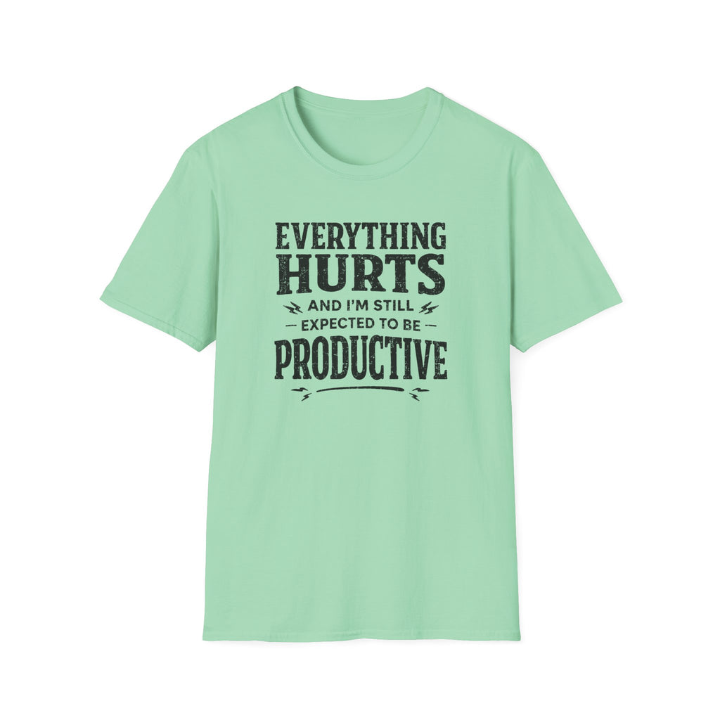 Everything Hurts T-Shirt