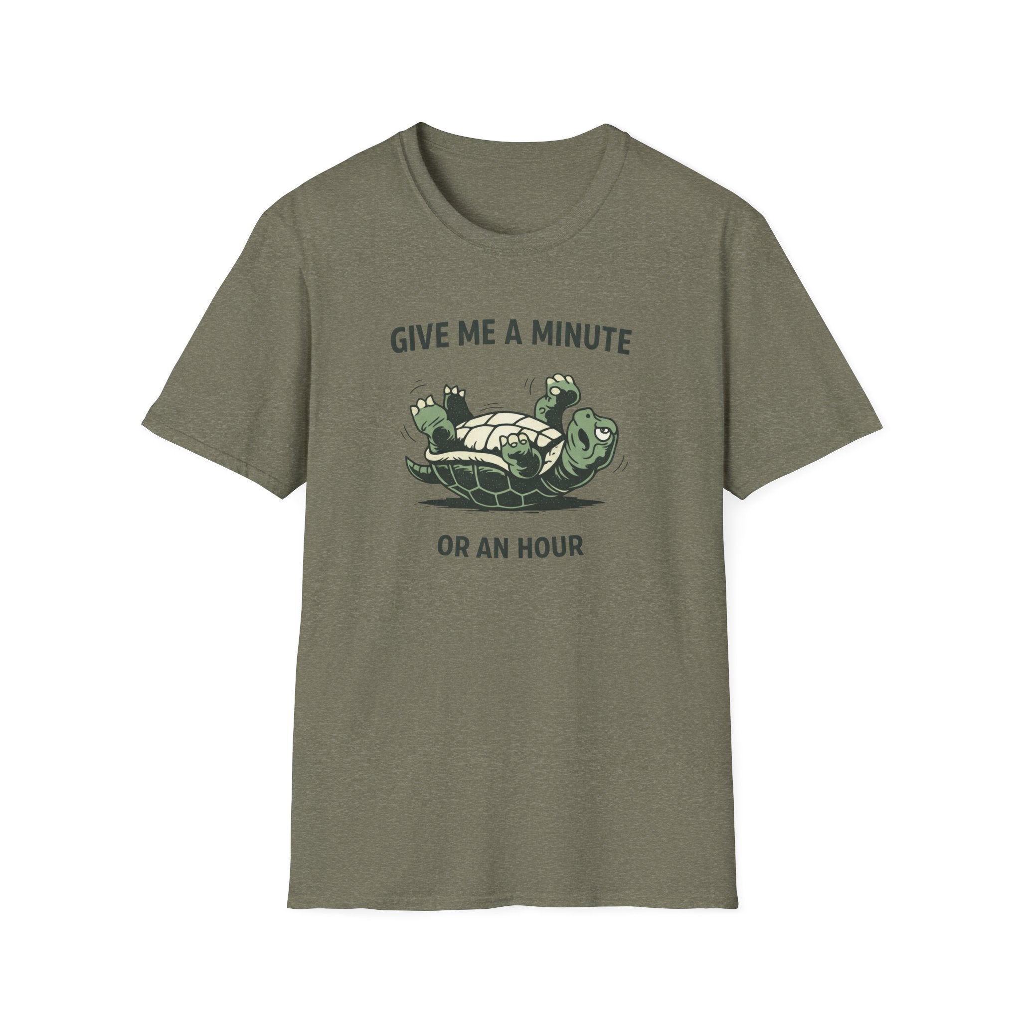 Give Me A Minute, Or An Hour T-Shirt