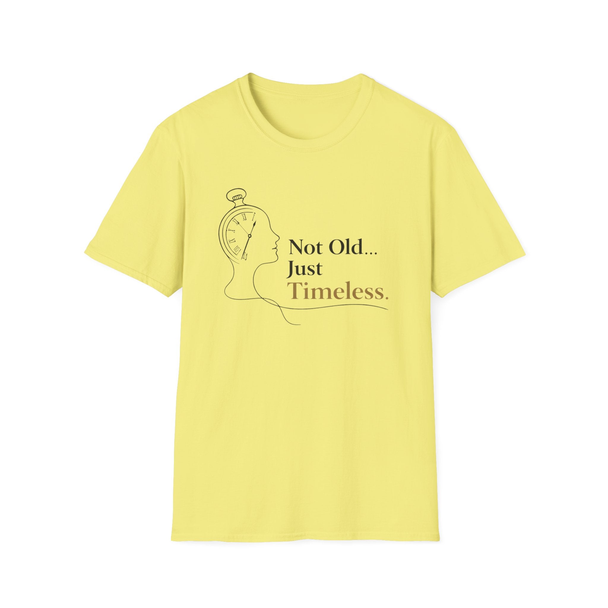 Not Old Just Timeless T-Shirt