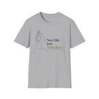 Not Old Just Timeless T-Shirt
